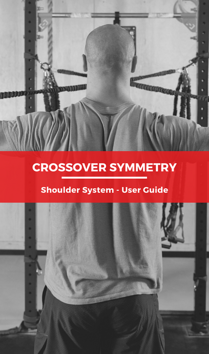 The Crossover Symmetry User Guide: Shoulder System